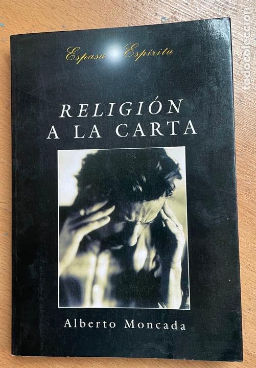 Libros de segunda mano: RELIGION A LA CARTA, Alberto Moncada - Foto 1