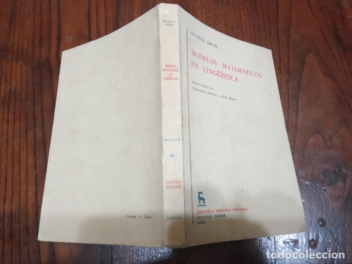 Libros de segunda mano: MODELOS MATEM&Aacute;TICOS EN LING&Uuml;&Iacute;STICA .- MAURICE GROSS. - Foto 2