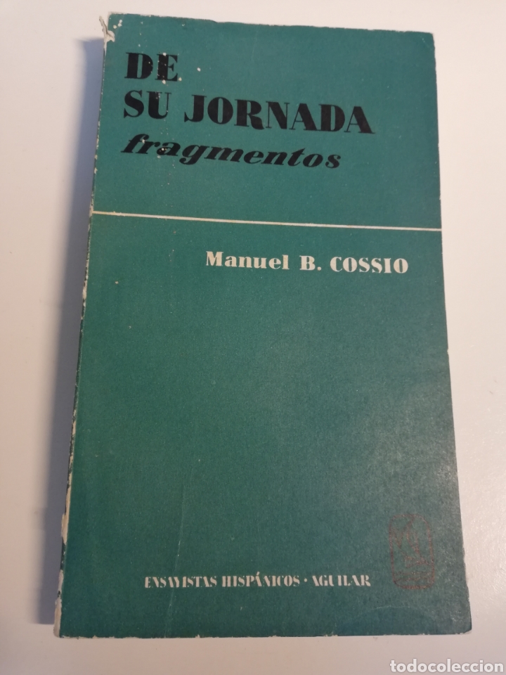 Libros de segunda mano: DE SU JORNADA (FRAGMENTOS) MANUEL B. COSSIO - Foto 1