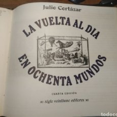 Libros de segunda mano: LA VUELTA AL DÍA EN OCHENTA MUNDOS JULIO CORTÁZAR CUARTA EDICIÓN SIGLO VEINTIUNO EDITORES. 1868