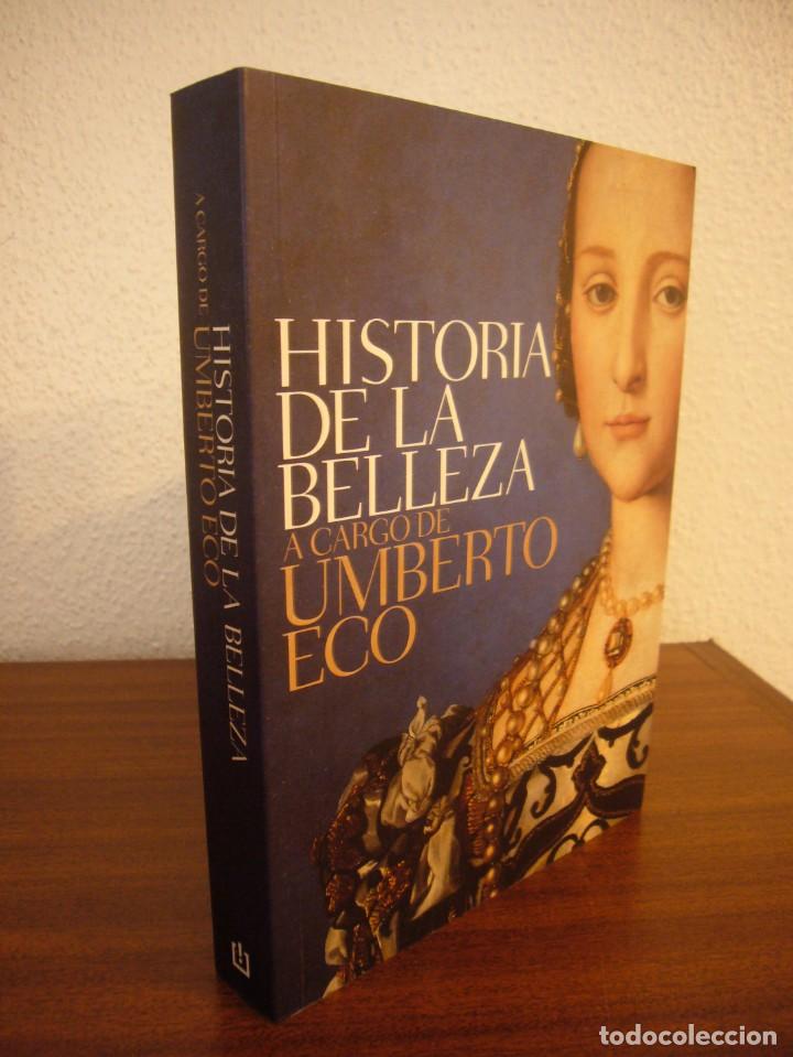 HISTORIA DE LA BELLEZA A CARGO DE UMBERTO ECO (2010) MUY ILUSTRADO. COMO NUEVO. (Libros de Segunda Mano (posteriores a 1936) - Literatura - Ensayo)