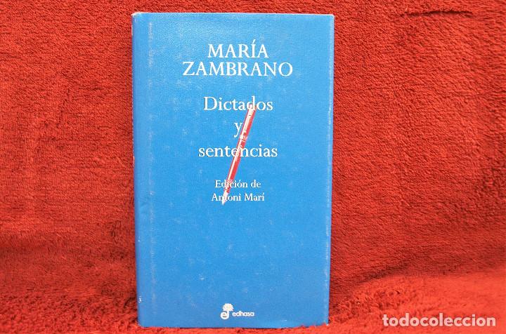 MARÍA ZAMBRANO DICTADOS Y SENTENCIAS EDHASA (Libros de Segunda Mano (posteriores a 1936) - Literatura - Ensayo)