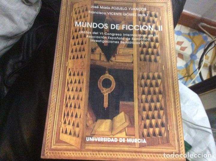 Second hand books: MUNDOS DE FICCION Pozuelo II. ACTAS DEL VI CONGRESO INTERNACIONAL DE LA ASOCIACIONDE SEMIOTICA