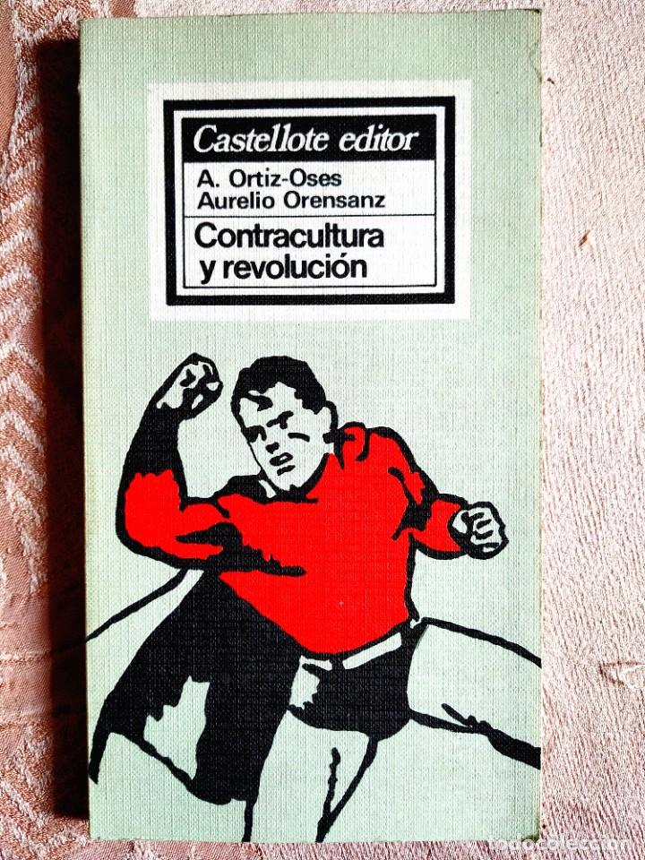 Gebrauchte B&uuml;cher: ORTIZ-OSES - ORENSANZ: CONTRACULTURA Y REVOLUCI&Oacute;N - NUEVO
