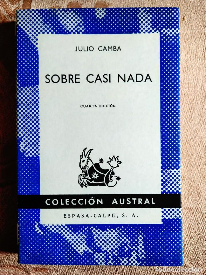 Libros de segunda mano: JULIO CAMBA: SOBRE CASI NADA - PERFECTO - Foto 1