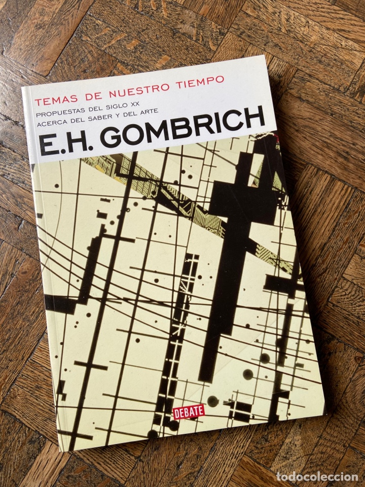 Libros de segunda mano: Temas de nuestro tiempo - E.H. Gombrich - Debate (2003) - Foto 1