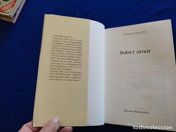 Libros de segunda mano: SABER AMAR Octavio Aceves Ed, Martinez Roca A&ntilde;o 2000 - Foto 4
