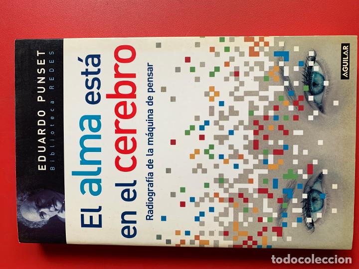 Libros de segunda mano: El alma est&aacute; en el cerebro - PUNSET EDUARDO - Foto 1