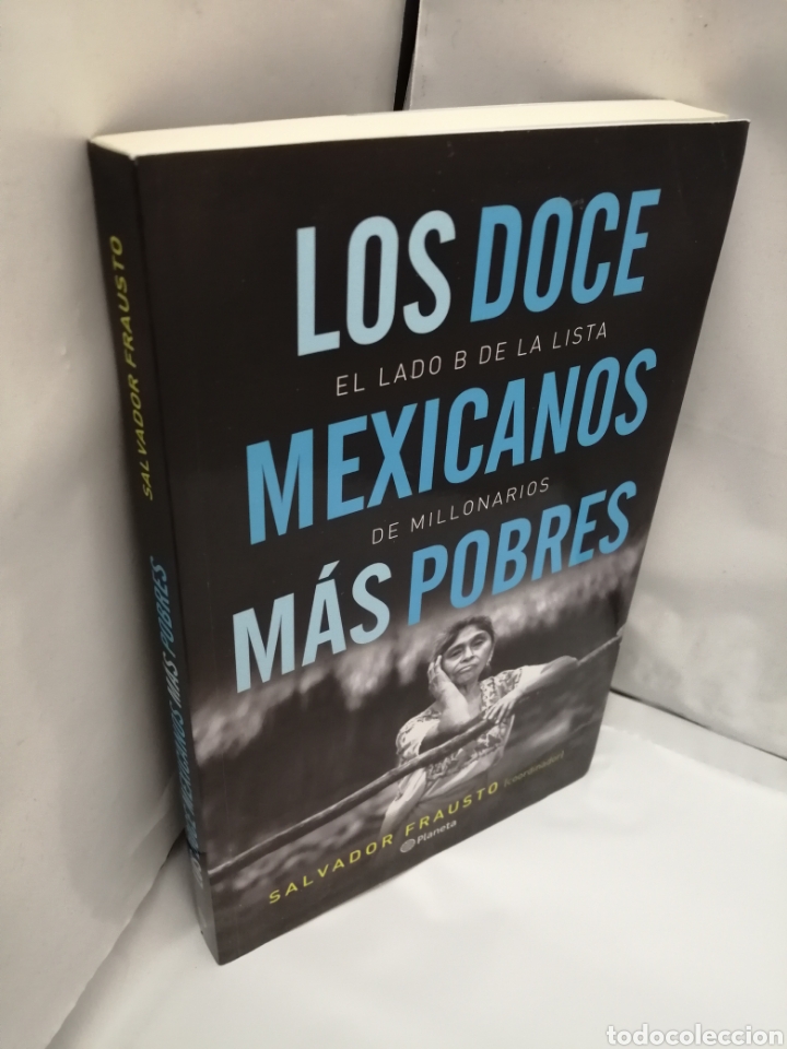 Libros de segunda mano: LOS DOCE MEXICANOS M&Aacute;S POBRES (PRIMERA EDICI&Oacute;N) - Foto 3