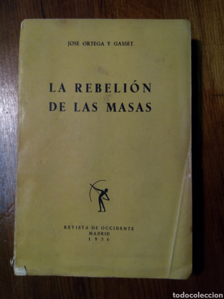 La Rebelión De Las Masas Ortega Y Gasset Comprar Libros De Ensayo En Todocoleccion 306553268 9659