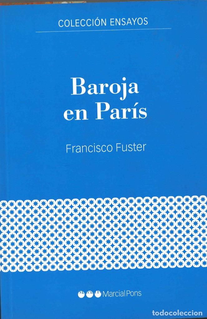 Libros de segunda mano: Baroja en Par&iacute;s. Francisco Fuster. 2019 - Foto 1