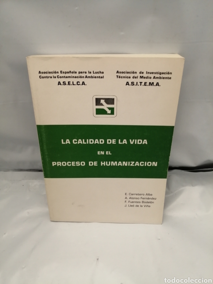 Libros de segunda mano: LA CALIDAD DE LA VIDA EN EL PROCESO DE HUMANIZACI&Oacute;N - Foto 1