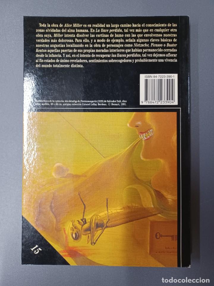 Libros de segunda mano: MILLER, ALICE. LA LLAVE PERDIDA - Foto 2
