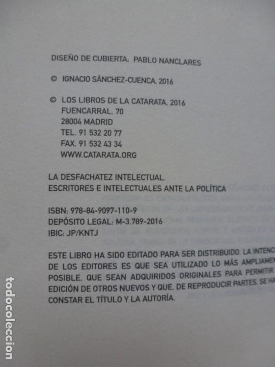 Libros de segunda mano: LA DESFACHATEZ INTELECTUAL. IGNACIO S&Aacute;NCHEZ CUENCA. LIBROS DE LA CATARATA - Foto 4
