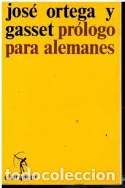 Libros de segunda mano: Pr&oacute;logo para alemanes. Jos&eacute; Ortega y Gasset - Foto 1