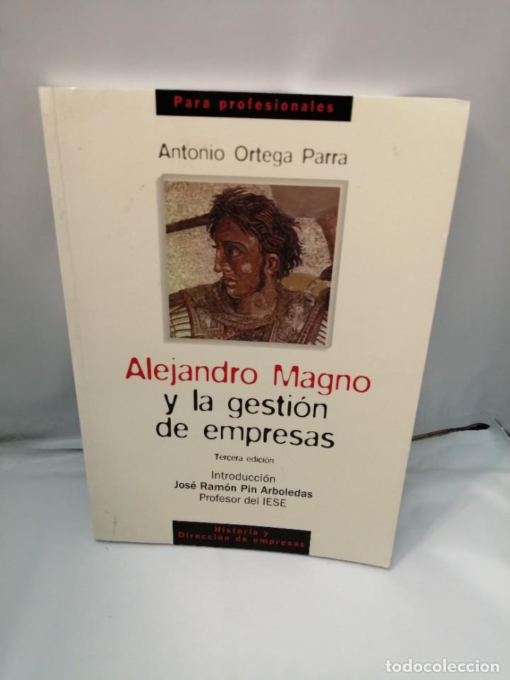 Libros de segunda mano: ALEJANDRO MAGNO Y LA GESTI&Oacute;N DE EMPRESAS - Foto 1