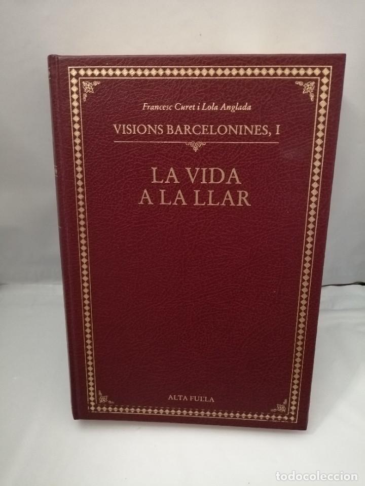 Libros de segunda mano: VISIONS BARCELONINES I: LA VIDA A LA LLAR - Foto 1