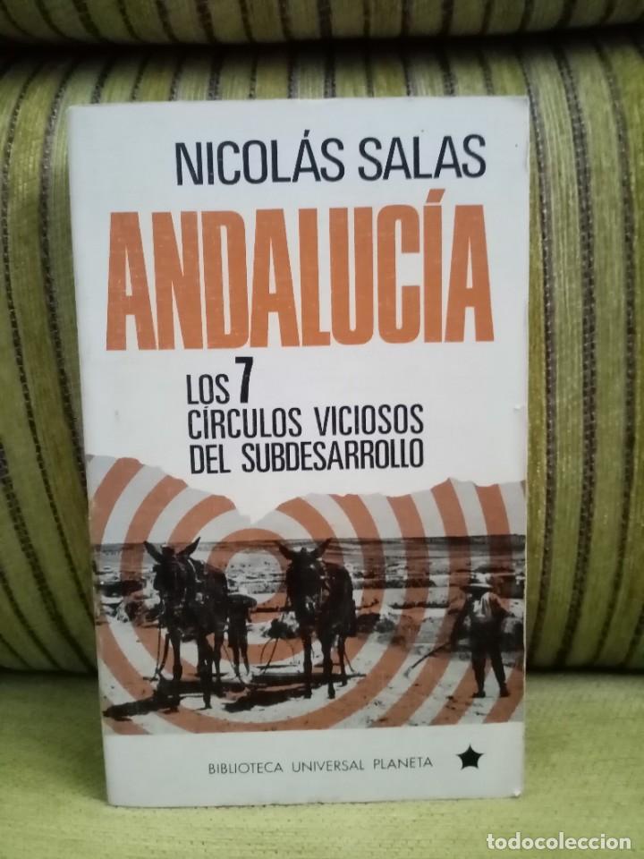 Libros de segunda mano: ANDALUC&Iacute;A. LOS SIETE C&Iacute;RCULOS VICIOSOS DEL SUBDESARROLLO - Foto 1