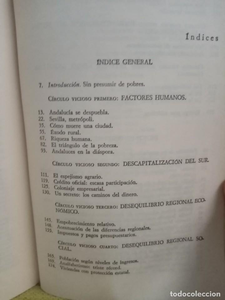 Libros de segunda mano: ANDALUC&Iacute;A. LOS SIETE C&Iacute;RCULOS VICIOSOS DEL SUBDESARROLLO - Foto 5