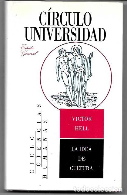 Libros de segunda mano: Victor Hell . La idea de cultura - Foto 1