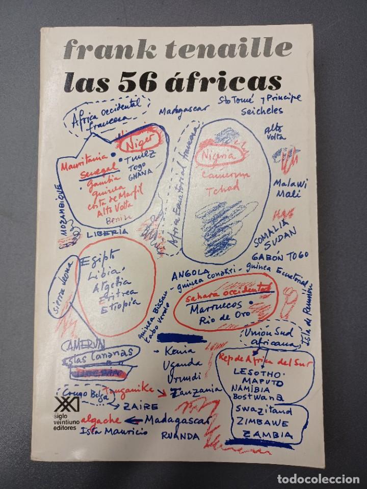 Libros de segunda mano: TENAILLE, FRANK. LAS 56 AFRICAS - Foto 1