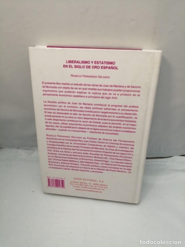 Libros de segunda mano: LIBERALISMO Y ESTATISMO EN EL SIGLO DE ORO ESPA&Ntilde;OL - Foto 2