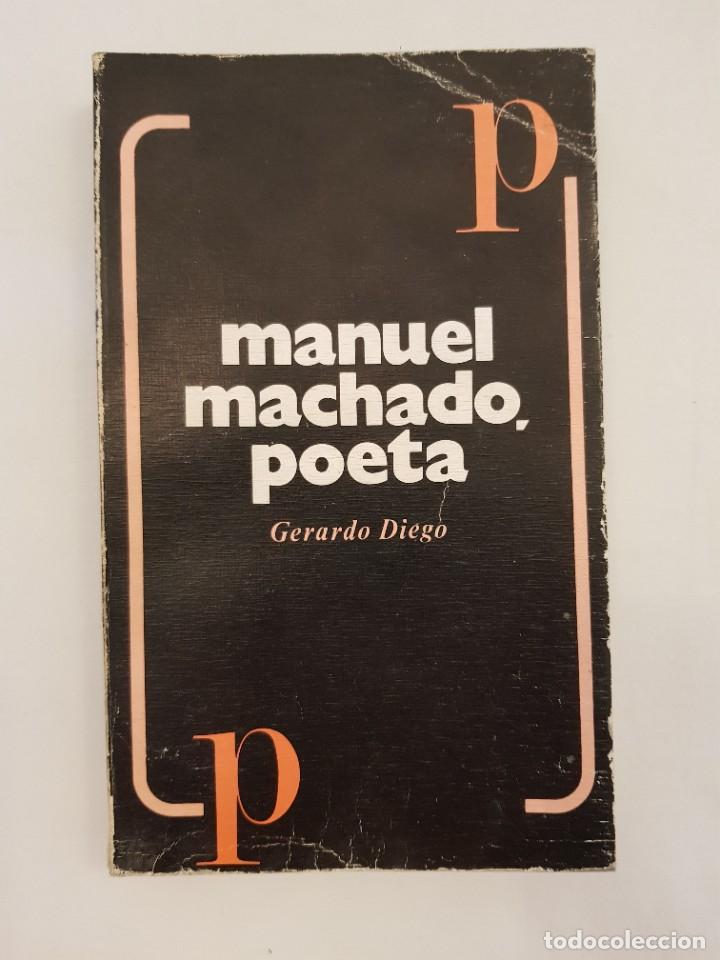 Libros de segunda mano: Manuel Machado, poeta. Gerardo Diego. - Foto 1