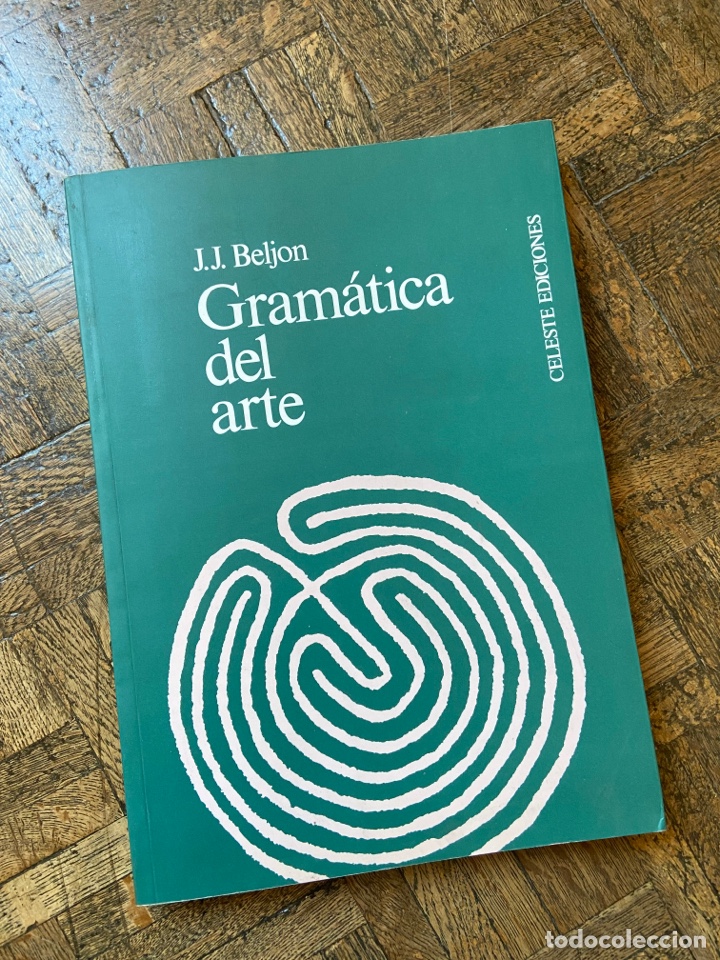 Libros de segunda mano: Gram&aacute;tica del arte - J.J. Beljon - Celeste (1983) - Foto 1