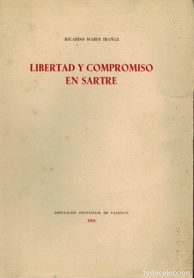 Libros de segunda mano: LIBERTAD Y COMPROMISO EN SARTRE - Foto 1