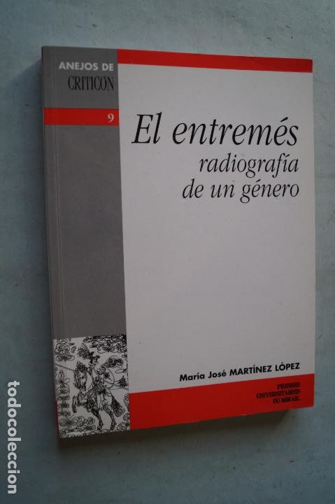 Libros de segunda mano: EL ENTREM&Eacute;S. RADIOGRAFIA DE UN G&Eacute;NERO. MARIA JOSE MARTINEZ L&Oacute;PEZ.