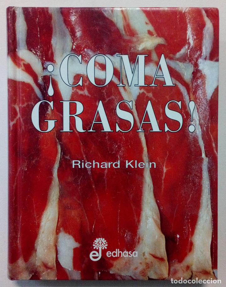 Libros de segunda mano: &iexcl;COMA GRASAS! RICHARD KLEIN. - Foto 1