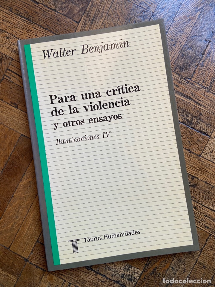Libros de segunda mano: Para una cr&iacute;tica de la violencia - Walter Benjamin - Taurus (1991) - Foto 1