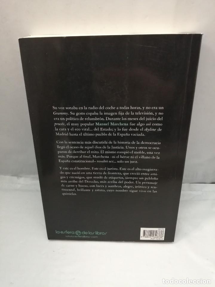 Libros de segunda mano: MARCHENA: EL PODER DE LA JUSTICIA - Foto 2