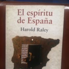 Libros de segunda mano: EL ESPÍRITU DE ESPAÑA. HAROLD RALEY.. Lote 314605973