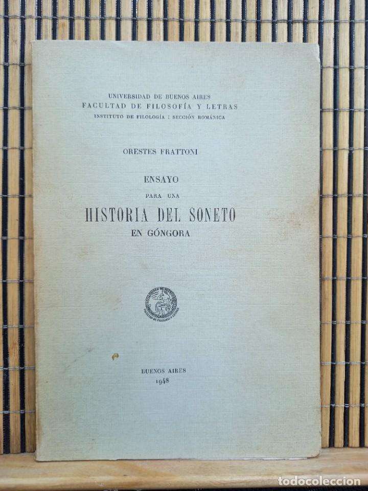 Livres d'occasion: Orestes Frattoni - Ensayo para la historia del soneto en G&oacute;ngora / DEDICADO - Buenos Aires 1948