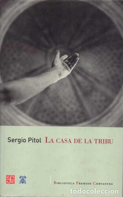 Libros de segunda mano: LA CASA DE LA TRIBU. - PITOL, Segio. - Foto 1