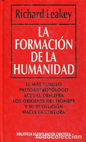Libros de segunda mano: La formaci&oacute;n de la humanidad. Richard Leakey. &iexcl;&iexcl;COMO NUEVO!! - Foto 1
