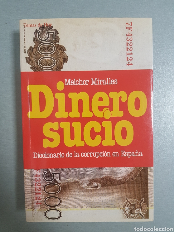 Libros de segunda mano: DINERO SUCIO . MELCHOR MIRALLES - Foto 1