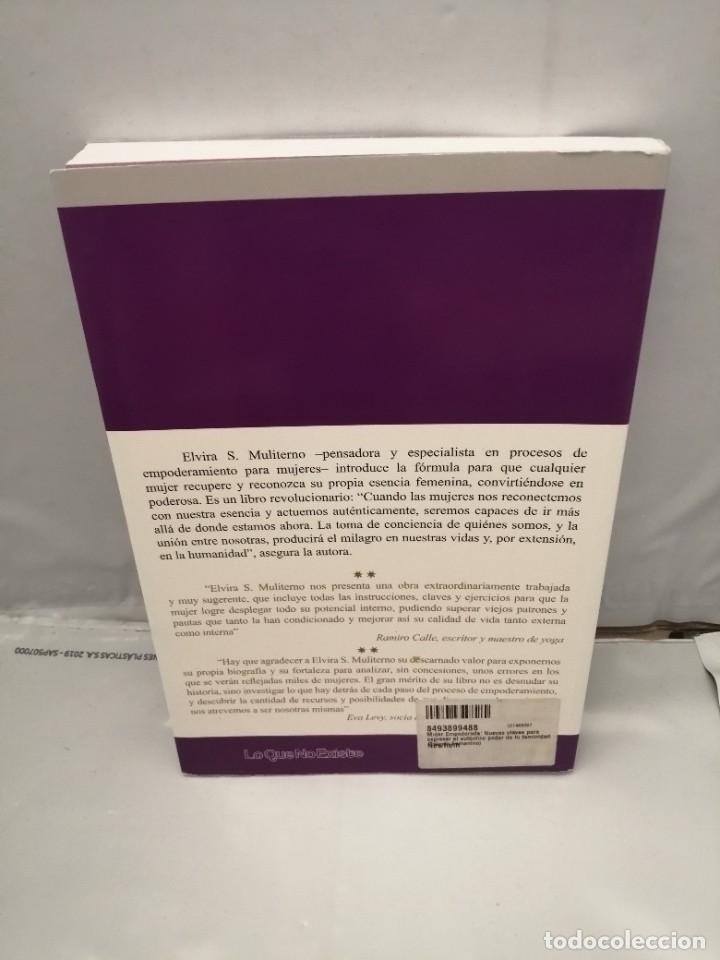 Libros de segunda mano: MUJER EMPODERADA: NUEVAS CLAVES PARA EXPRESAR EL AUT&Eacute;NTICO PODER DE TU FEMINIDAD (PRIMERA EDICI&Oacute;N) - Foto 2