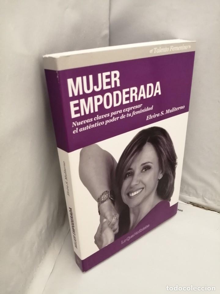 Libros de segunda mano: MUJER EMPODERADA: NUEVAS CLAVES PARA EXPRESAR EL AUT&Eacute;NTICO PODER DE TU FEMINIDAD (PRIMERA EDICI&Oacute;N) - Foto 3