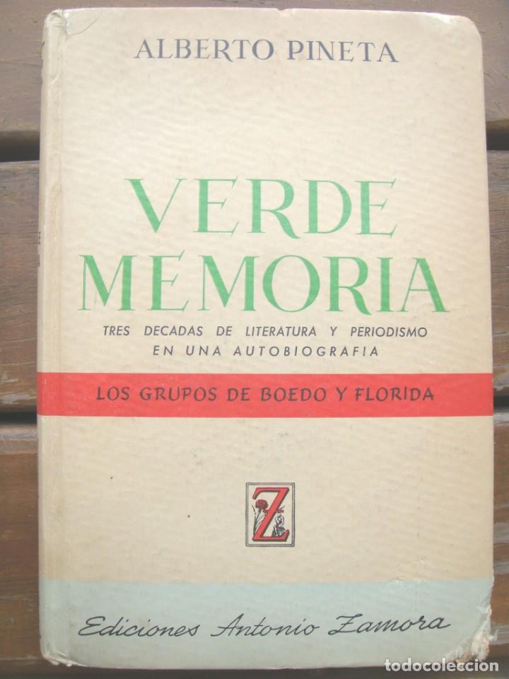 Gebrauchte B&uuml;cher: PINETA, Alberto: VERDE MEMORIA. LOS GRUPOS DE BOEDO Y FLORIDA (Borges, Girondo, Marechal, Art)