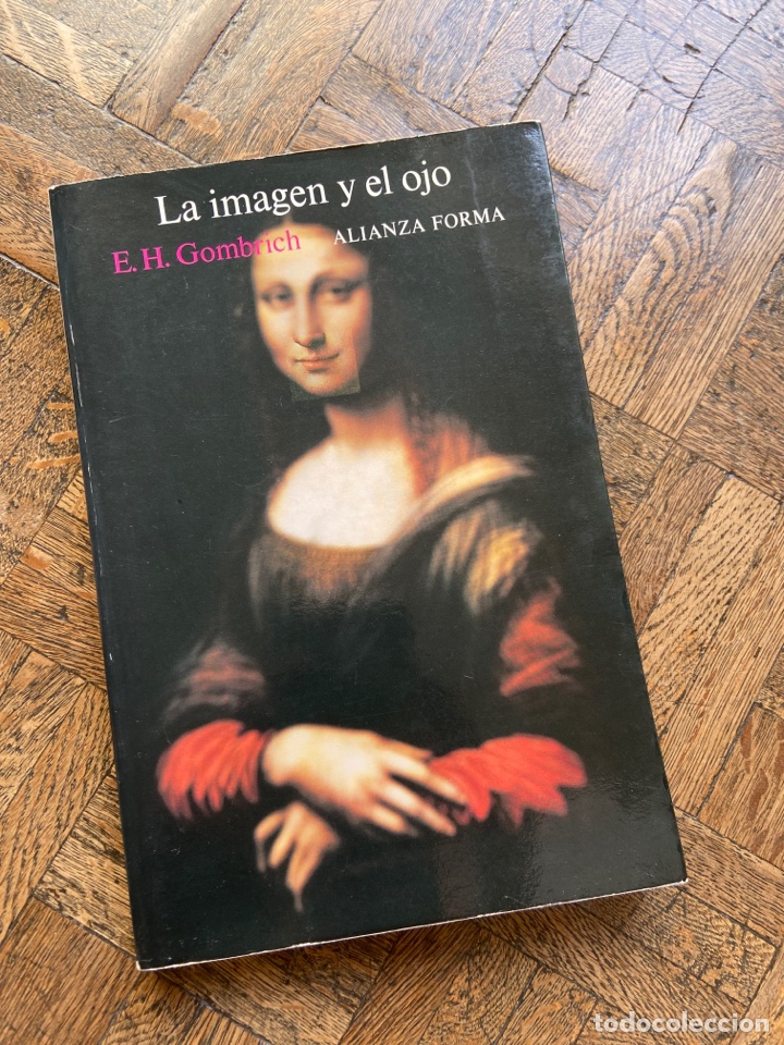 Libros de segunda mano: La imagen y el ojo - E.H. Gombrich - Alianza (1987) - Foto 1