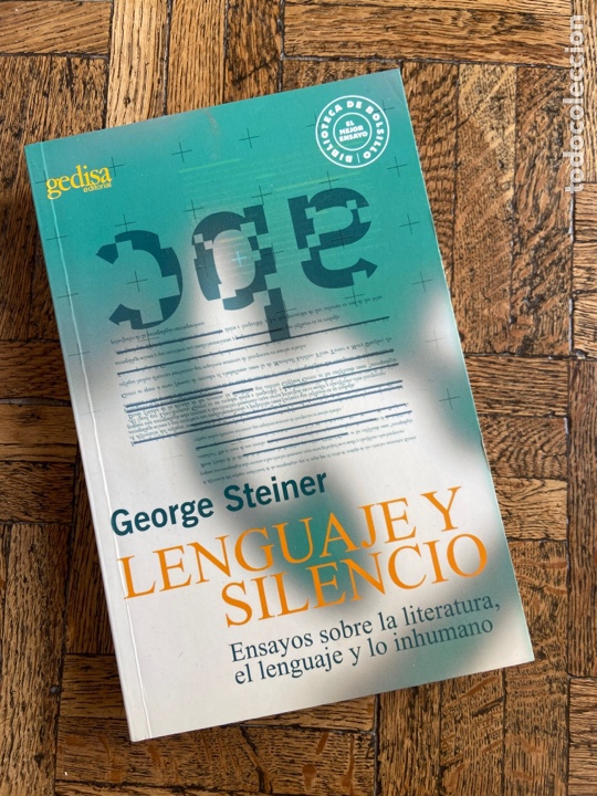 Libros de segunda mano: Ant&iacute;gonas + Lenguaje y silencio - George Steiner - Gedisa (2000) - Foto 3
