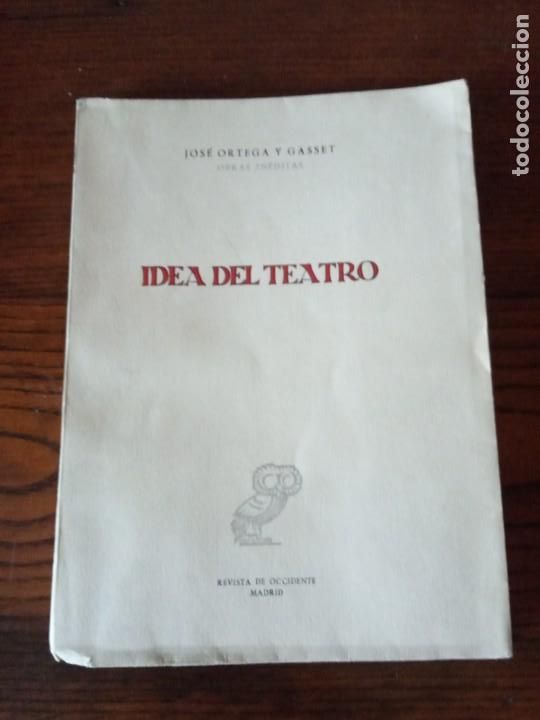 Libros de segunda mano: IDEA DEL TEATRO .-JOS&Eacute; ORTEGA Y GASSET. - Foto 1
