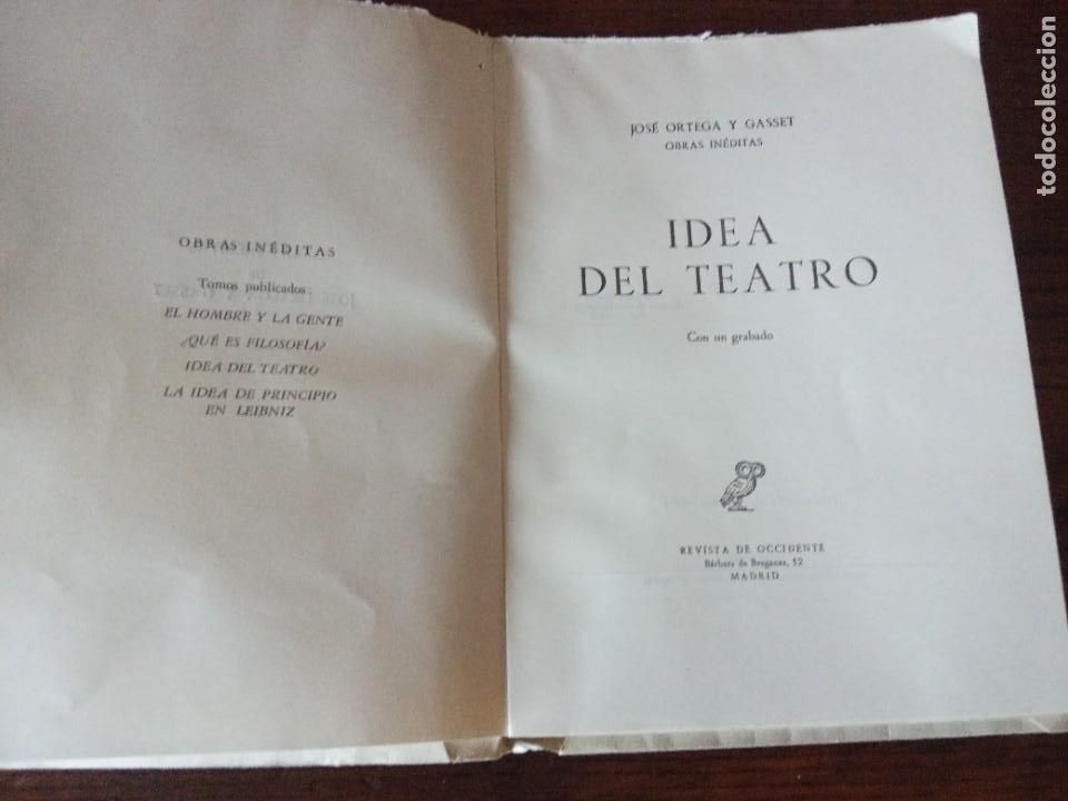 Libros de segunda mano: IDEA DEL TEATRO .-JOS&Eacute; ORTEGA Y GASSET. - Foto 3