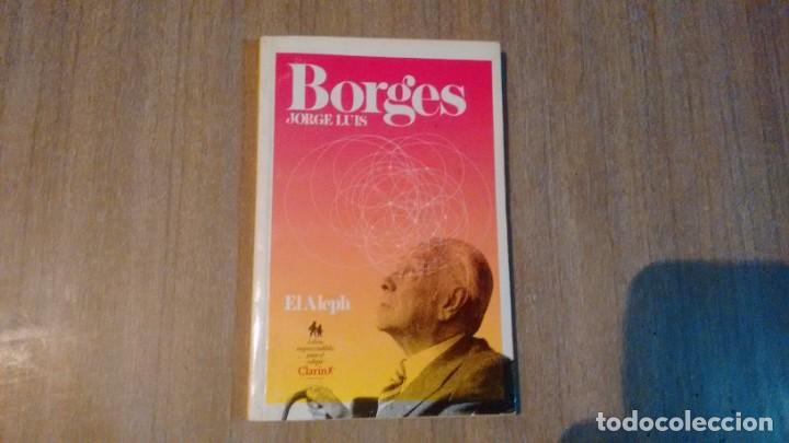 Libros de segunda mano: JORGE LUIS BORGES - EL ALEPH - Foto 1