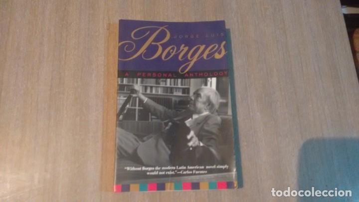 Libros de segunda mano: JORGE LUIS BORGES - A PERSONAL ANTHOLOGY - Foto 1
