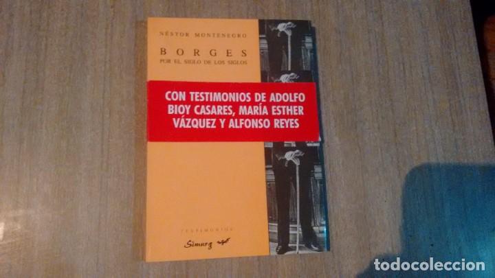 Libros de segunda mano: JORGE LUIS BORGES - POR EL SIGLO DE LOS SIGLOS - Foto 1