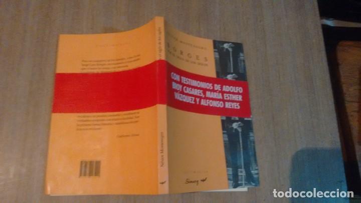 Libros de segunda mano: JORGE LUIS BORGES - POR EL SIGLO DE LOS SIGLOS - Foto 2