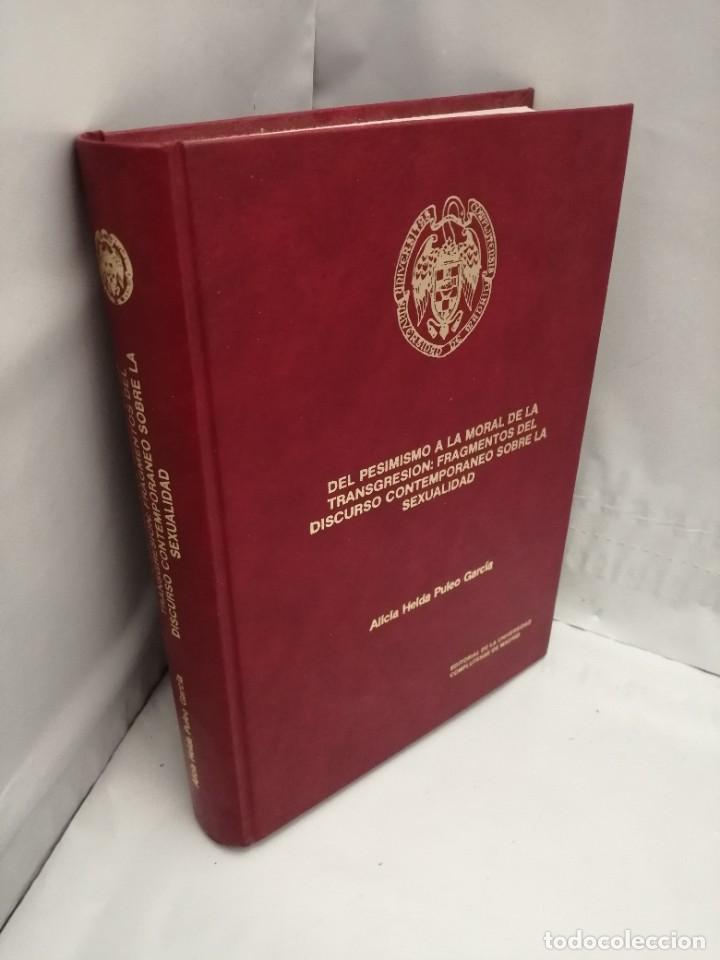 Libros de segunda mano: DEL PESIMISMO A LA MORAL DE LA TRANSGRESI&Oacute;N - Foto 10